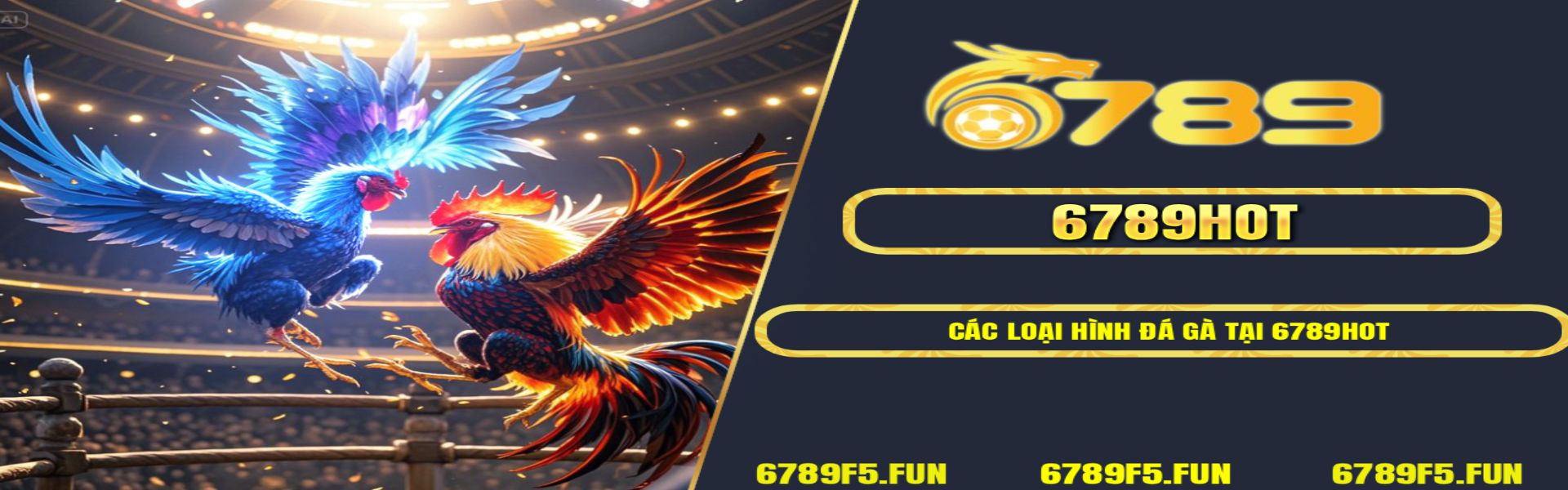 Các loại hình đá gà tại 6789hot